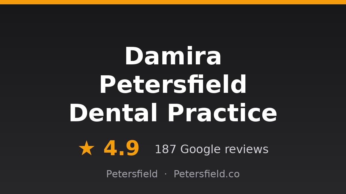 Damira Petersfield Dental Practice, Petersfield: 4.9 stars on Google