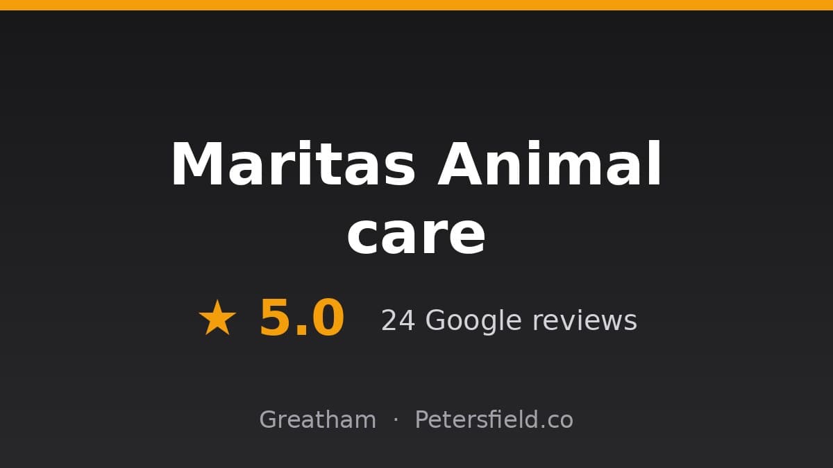 Maritas Animal care, Greatham: 5.0 stars on Google