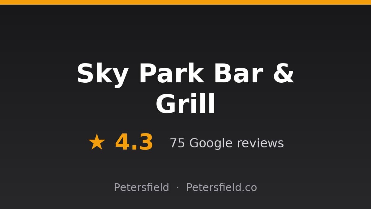 Sky Park Bar & Grill, Petersfield: 4.3 stars on Google